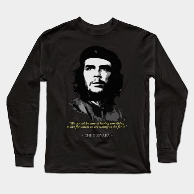 Che Guevara Quote Long Sleeve T-Shirt by Nerd_art